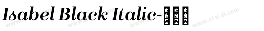 Isabel Black Italic字体转换